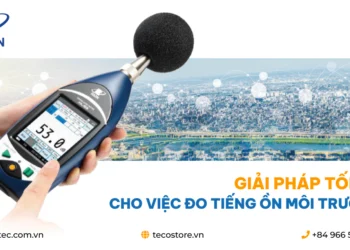 Giải pháp tối ưu cho việc kiểm soát tiếng ồn môi trường